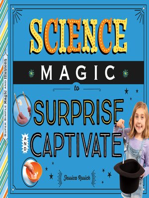 cover image of Science Magic to Surprise and Captivate